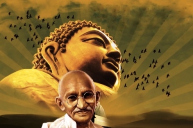 Đừng xem Đức Phật, Gandhi như là tượng thần - Hãy thực nghiệm những lời dạy của họ