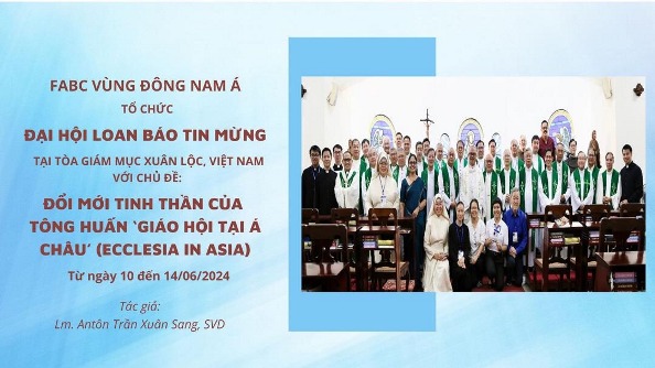 FABC vùng Đông Nam Á tổ chức Đại hội Loan báo Tin mừng tại Việt Nam