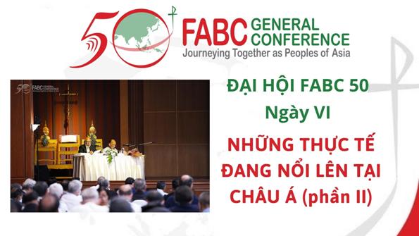 Đại hội FABC 50: Ngày thứ sáu - Những thực tế đang nổi lên tại châu Á (2)