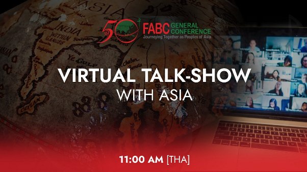 Đại hội FABC 50 – Talk Show lắng nghe thực tại đời sống các dân tộc tại châu Á