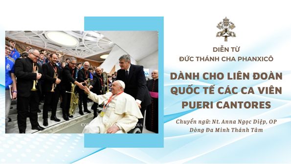 Diễn từ Đức Giáo hoàng dành cho Liên đoàn Quốc tế các ca viên Pueri Cantores
