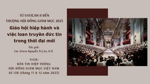 Tu Vatican II den Thuong HDGM 2023: Giao hoi Hiep hanh va viec loan truyen duc tin trong thoi dai moi