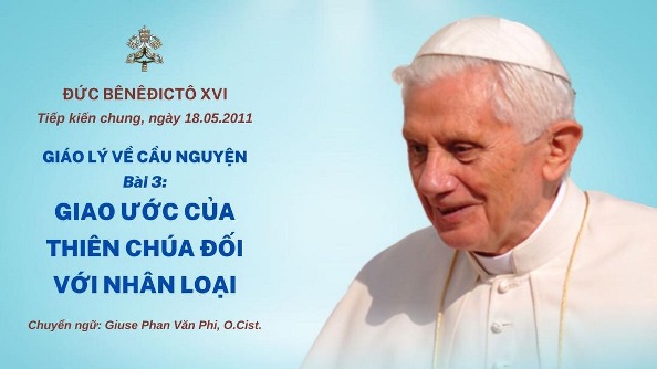 Giao ly ve cau nguyen cua Duc Benedicto XVI (3)