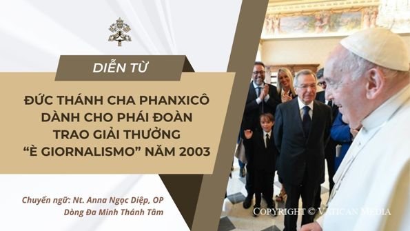Diễn từ ĐGH Phanxicô dành cho phái đoàn trao Giải thưởng “È Giornalismo” năm 2023