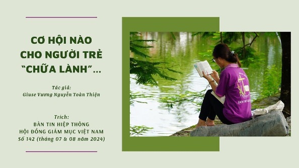 Cơ hội nào cho người trẻ ``chữa lành``...