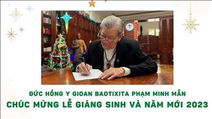 ĐHY Gioan BT Phạm Minh Mẫn chúc mừng Giáng sinh và năm mới 2023