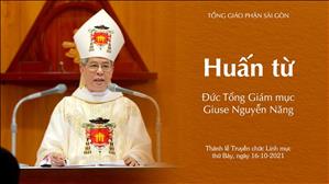 Huấn từ của Đức TGM Giuse trong thánh lễ Truyền chức Linh mục ngày 16.10.2021