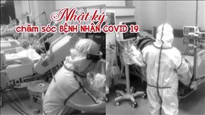 Nhật ký chăm sóc bệnh nhân nhiễm Covid-19 tại bệnh viện