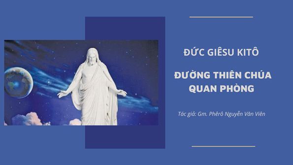 Duc Giesu Kito - Duong Thien Chua quan phong (1)