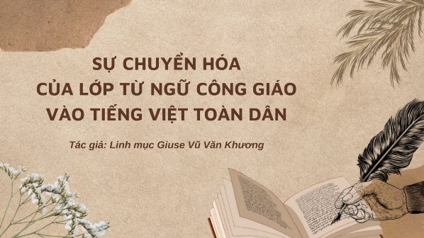 Sự chuyển hóa của lớp từ ngữ Công giáo vào tiếng Việt toàn dân