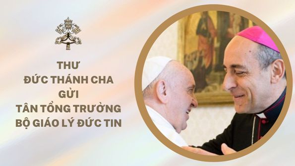 Thư của Đức Giáo hoàng gửi cho Tân Tổng trưởng Bộ Giáo lý Đức tin