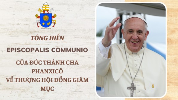 Tông hiến Episcopalis Communio của ĐGH Phanxicô về Thượng HĐGM