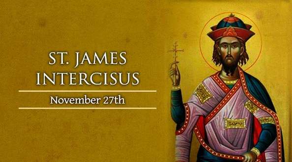 Thánh James Intercisus (27/11)