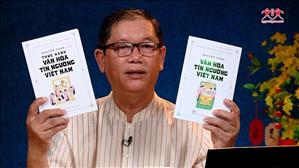 Bài 64: Giới thiệu sách Văn hóa tín ngưỡng Việt Nam