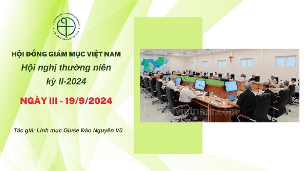 HĐGMVN: Ngày III - Hội nghị thường niên ky II/2024