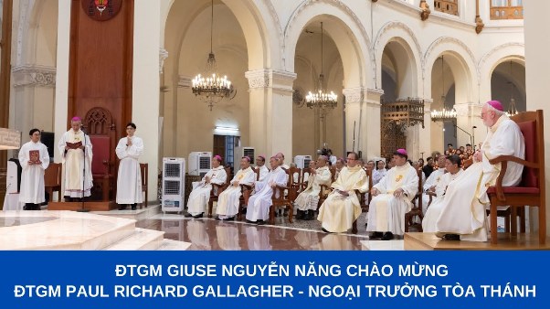 Lời Chào mừng Đức TGM Ngoại trưởng Tòa Thánh của Đức TGM Giuse Nguyễn Năng