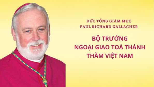 Duc TGM Paul Gallagher, Bo truong Ngoai giao Toa thanh tham Viet Nam