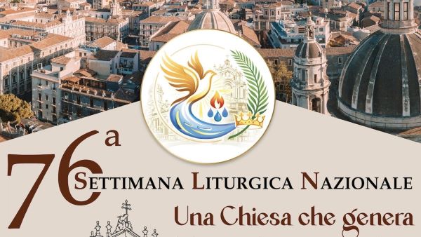 Catania: Tuần lễ Phụng vụ Quốc gia về khai tâm Kitô giáo