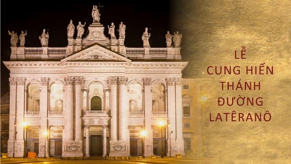 Ngày 09 tháng 11: Lễ Cung hiến Thánh đường Latêranô