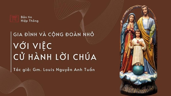 Gia đình và cộng đoàn nhỏ với việc cử hành lời Chúa