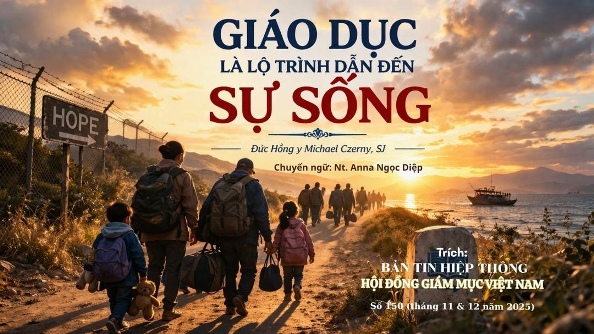 Giáo dục là lộ trình dẫn đến sự sống