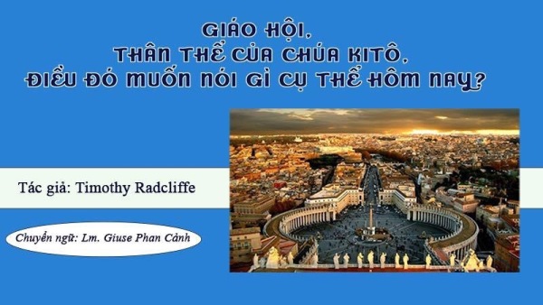 Giáo hội, Thân thể Chúa Kitô, điều đó muốn nói gì cụ thể hôm nay?