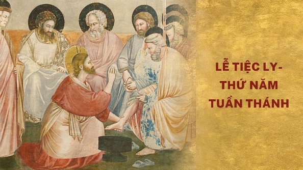 Ngày 02 tháng 04: Lễ Tiệc Ly - Thứ Năm Tuần Thánh