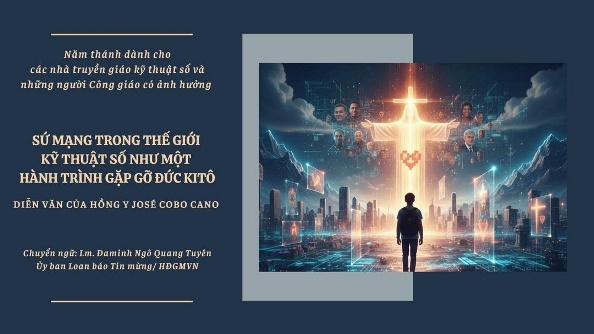Sứ mạng trong thế giới kỹ thuật số như một hành trình gặp gỡ Đức Kitô - Diễn văn của ĐHY José Cobo Cano