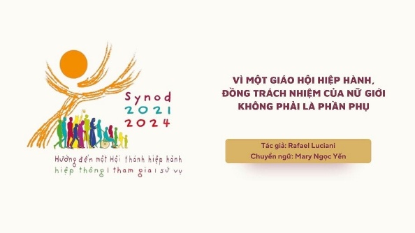 Vì một Giáo hội Hiệp hành, đồng trách nhiệm của nữ giới không phải là phần phụ