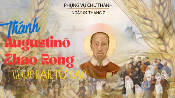 Ngày 09 tháng 07: Thánh Augustinô Zhao Rong, linh mục và các bạn tử đạo tại Trung Hoa
