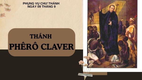 Ngày 09 tháng 09: Thánh Phêrô Claver, linh mục Dòng Tên, Tông đồ của những người nô lệ da đen