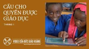 Ý cầu nguyện tháng 01/2025: Cho quyền được giáo dục